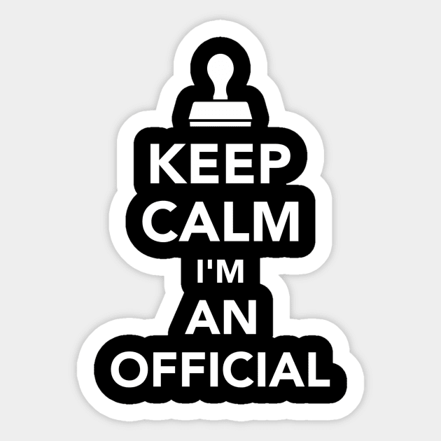 Keep calm I'm an Official Sticker by Designzz